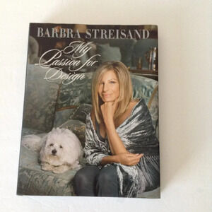 Barbra Streisand Hardcover Book My Passion for Design: A  Private Tour